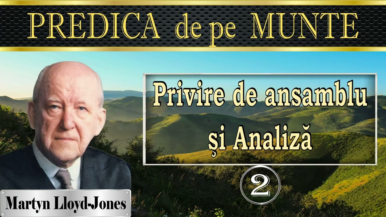 2️⃣ Privire de ansamblu şi analiza Predicii de pe Munte