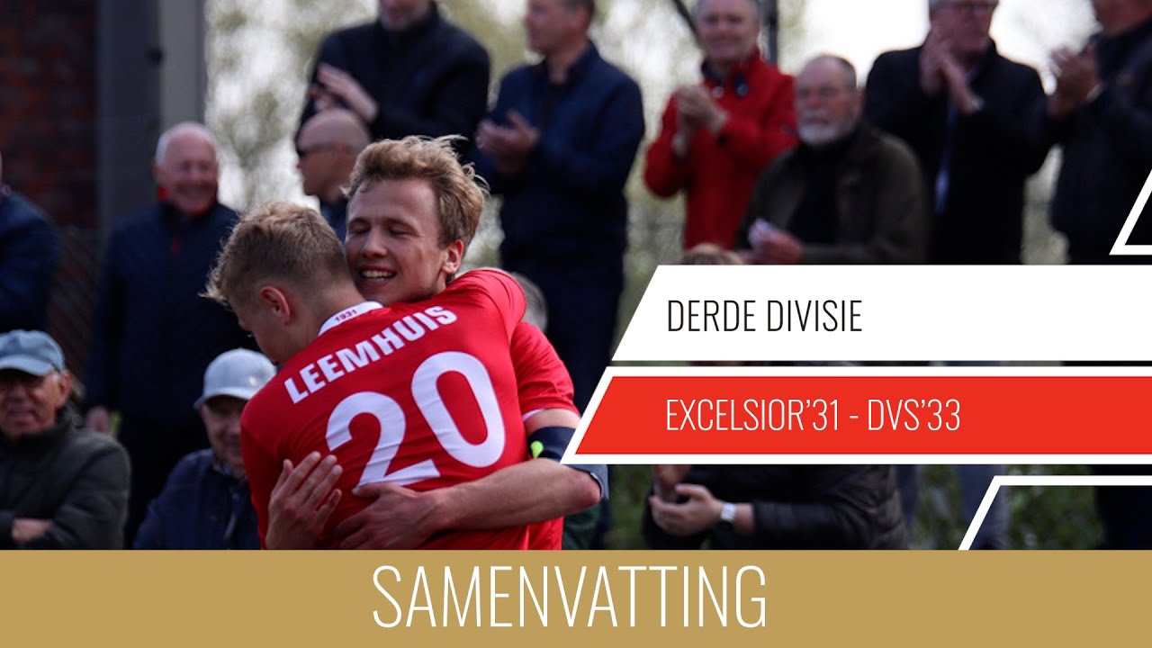 Samenvatting Excelsior'31 - DVS'33