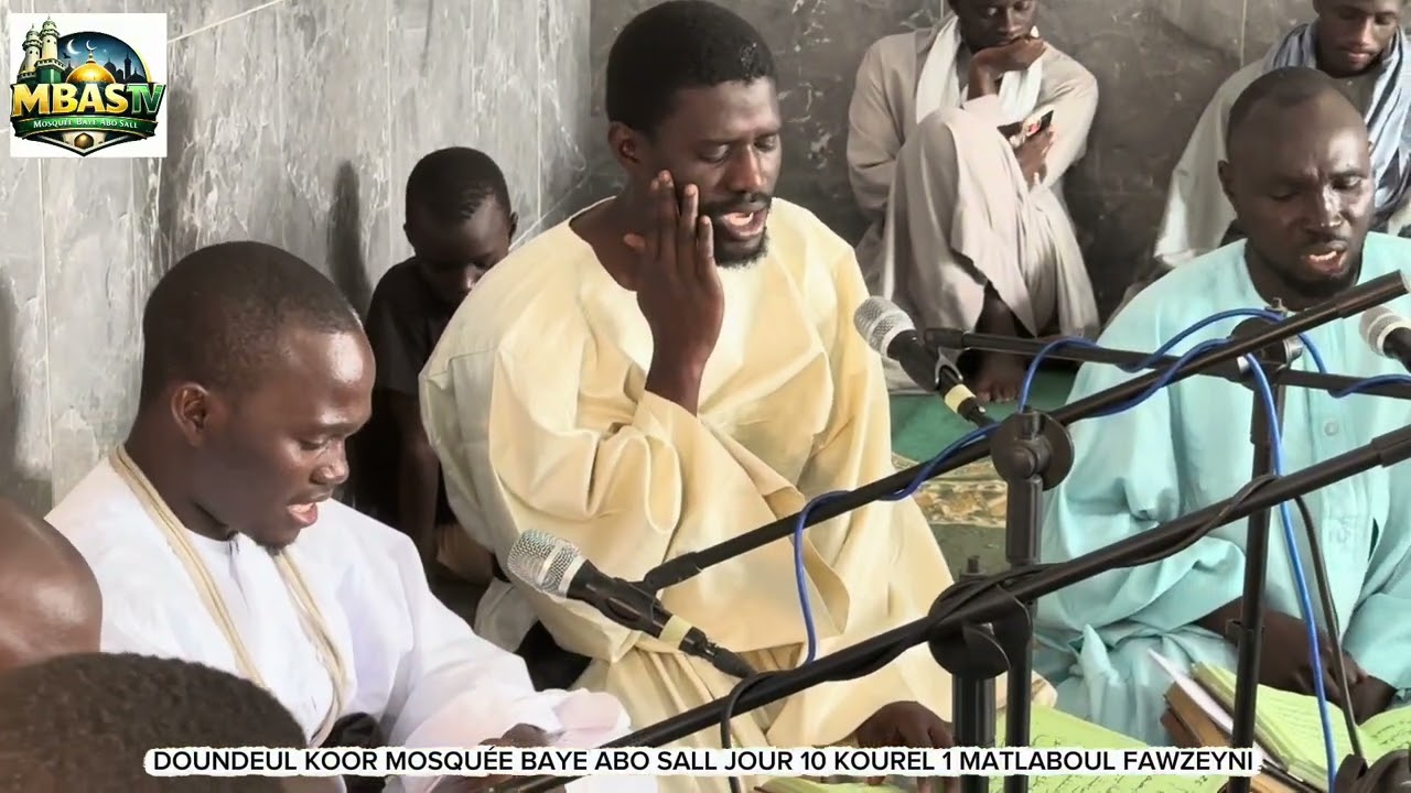 DOUNDEUL KOOR MOSQUÉE BAYE ABO SALL JOUR 10 KOUREL 1 MATLABOUL FAWZEYNI 