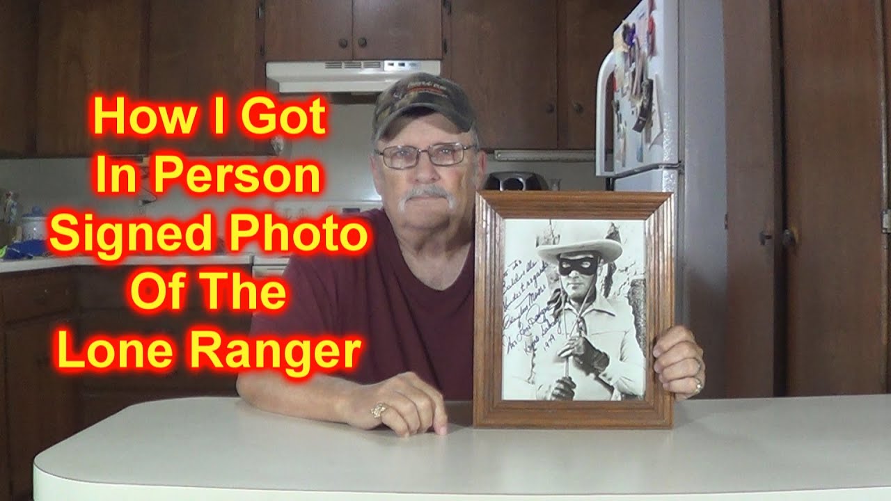How I Got An In Person Signed Photo of Clayton Moore The Lone Ranger