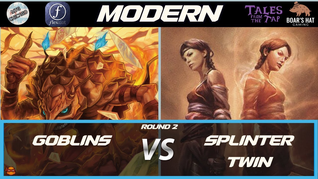 Гоблины против Сплинтер Твин [MTG Modern, раунд 2]