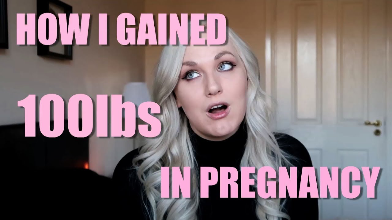 I Gained 100 Pounds During Pregnancy