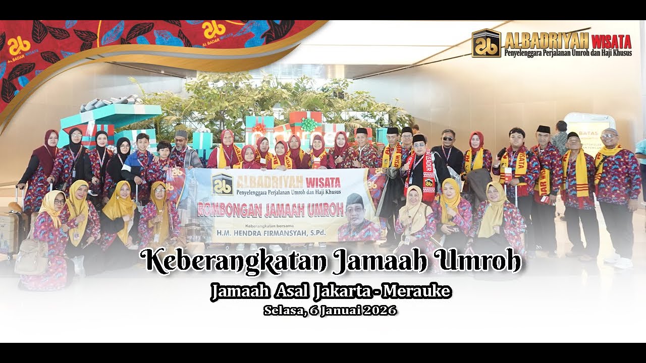 Keberangkatan Jamaah Umroh PT. Albadriyah Wisata asal Jakarta Merauke