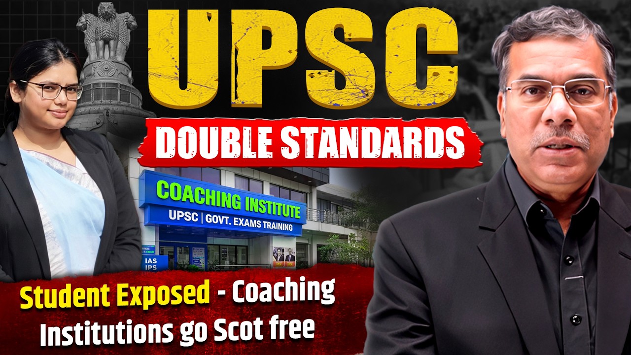 UPSC Double Standards Exposed? Student Punished, Coaching Institutes Safe!