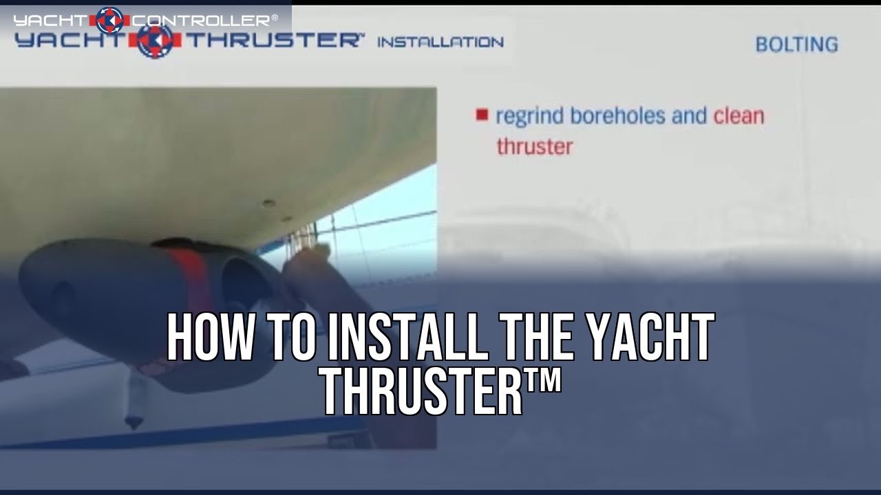How to Install the Yacht Thruster™
