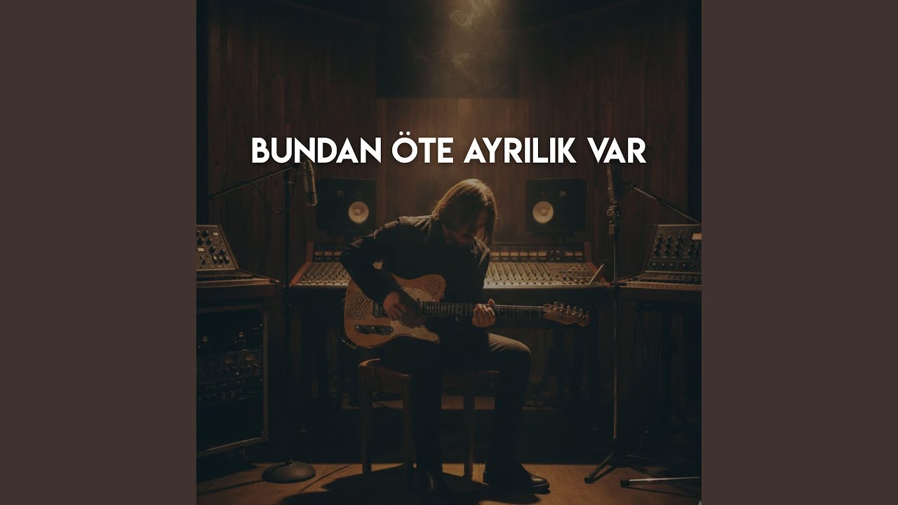 Bundan Öte Ayrılık Var (Anadolu Rock Cover)