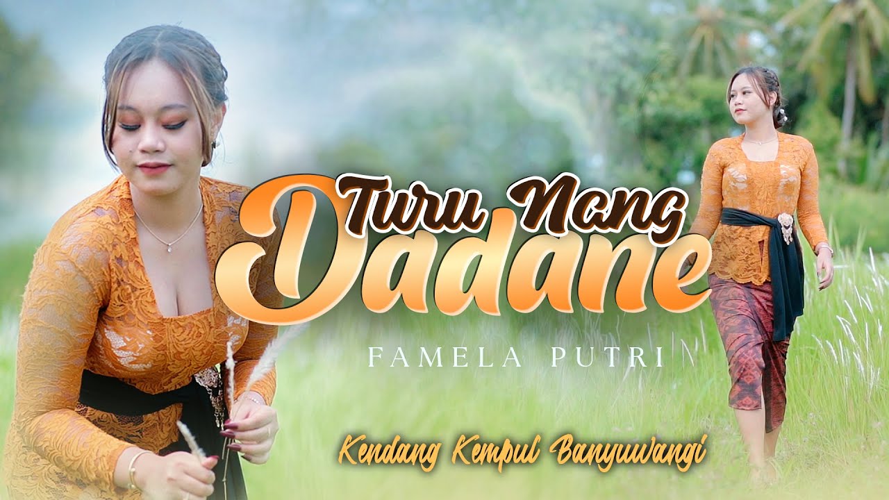 Famela Putri - TURU NANG DADANE || Kendang Kempul Banyuwangi (Official Music Video)