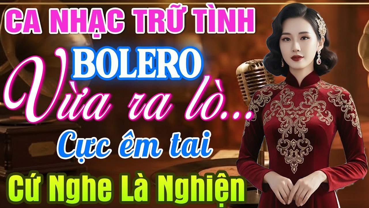 LK Bolero Độc Lạ 
