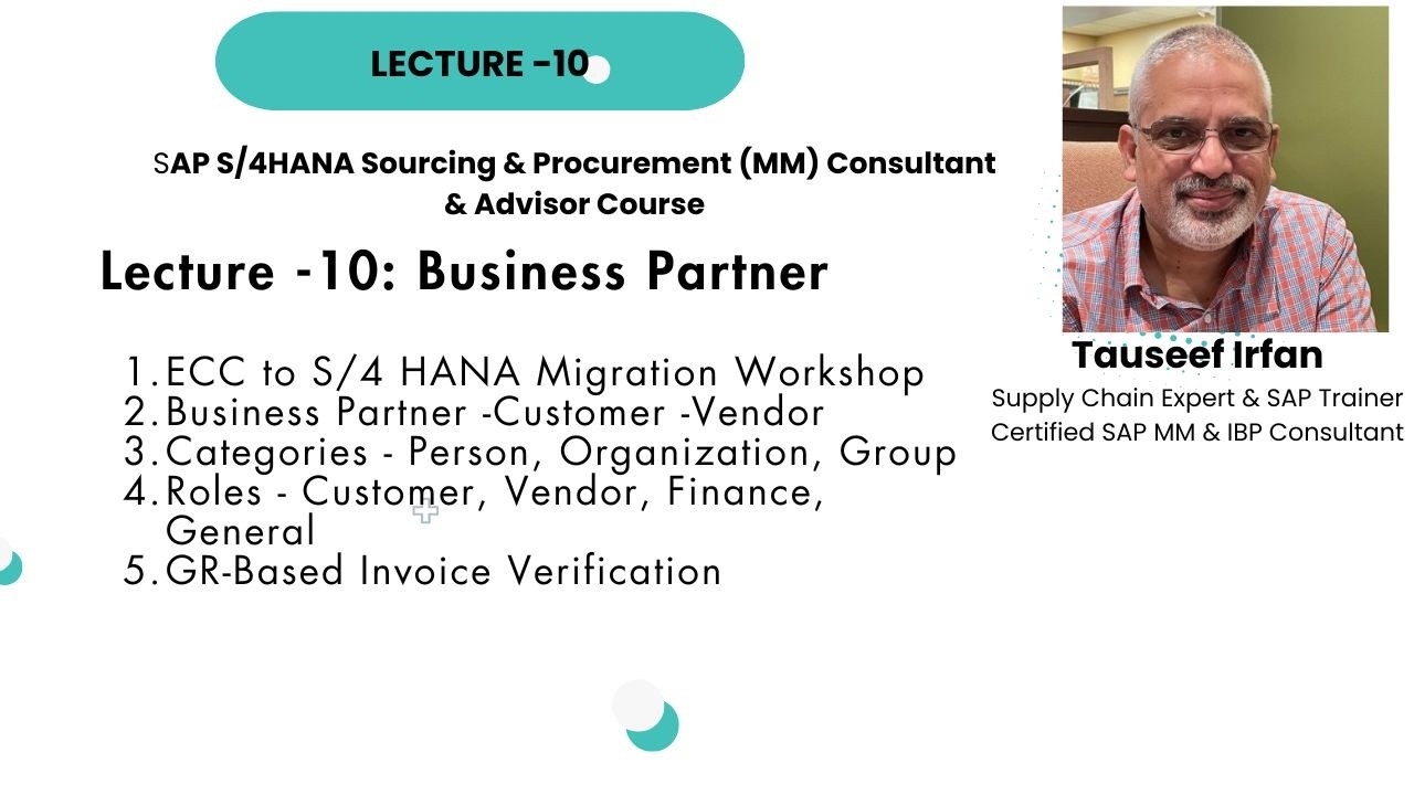 Lecture 10 - Business Partner (Vendor Master Data)