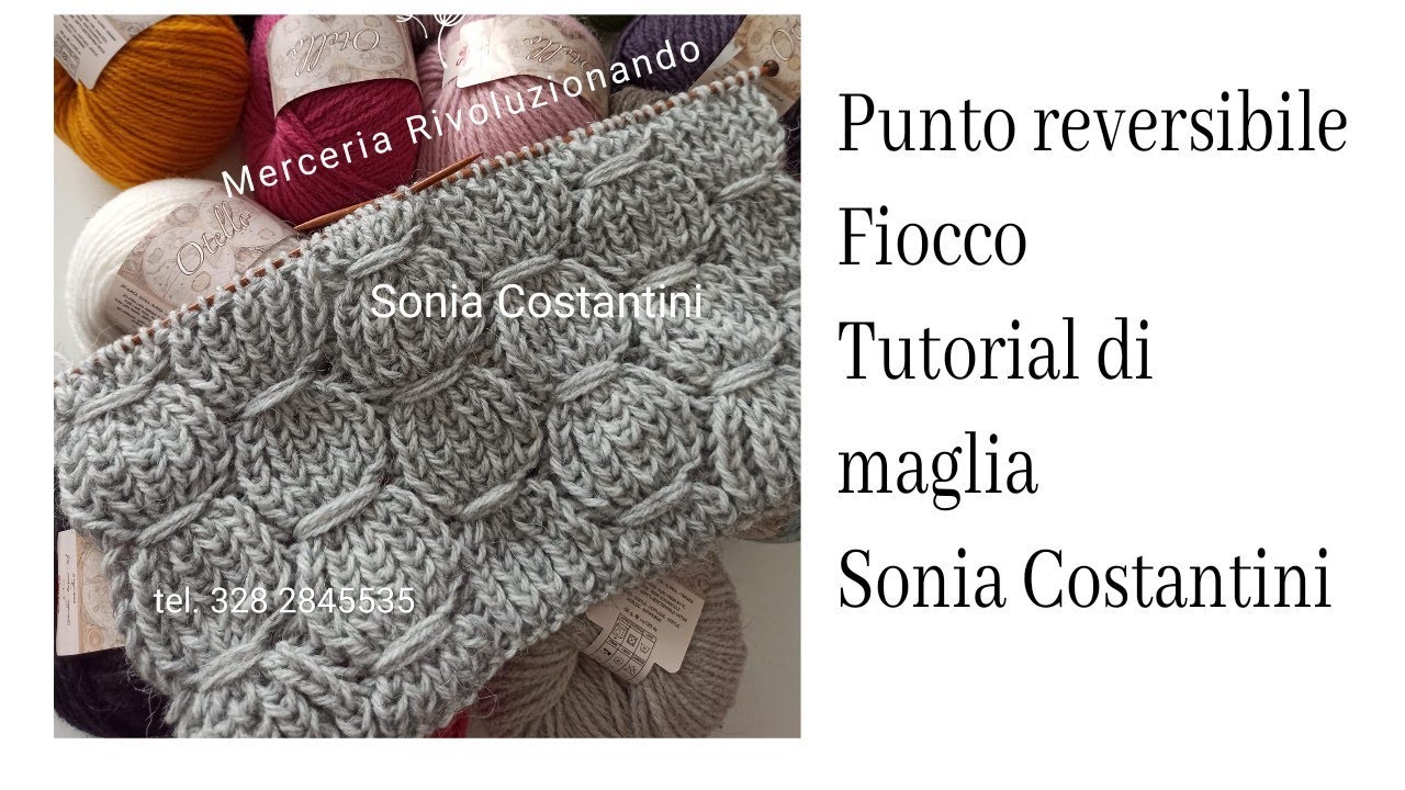 Tutorial di maglia - Punto Fiocco reversibile @merceriarivoluzionando