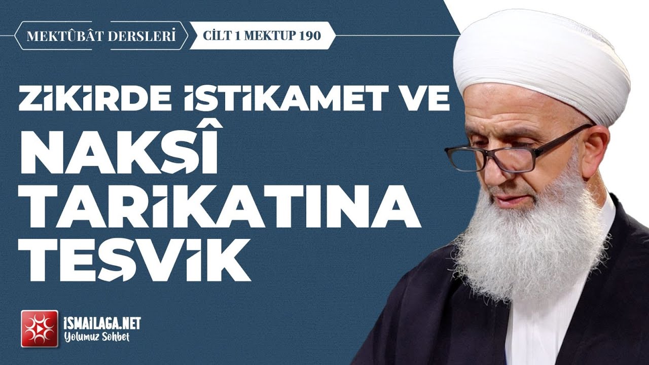 Mektûbât Dersleri: C1-M190 – Cevat Karadağ Hoca Efendi @İsmailağa NET