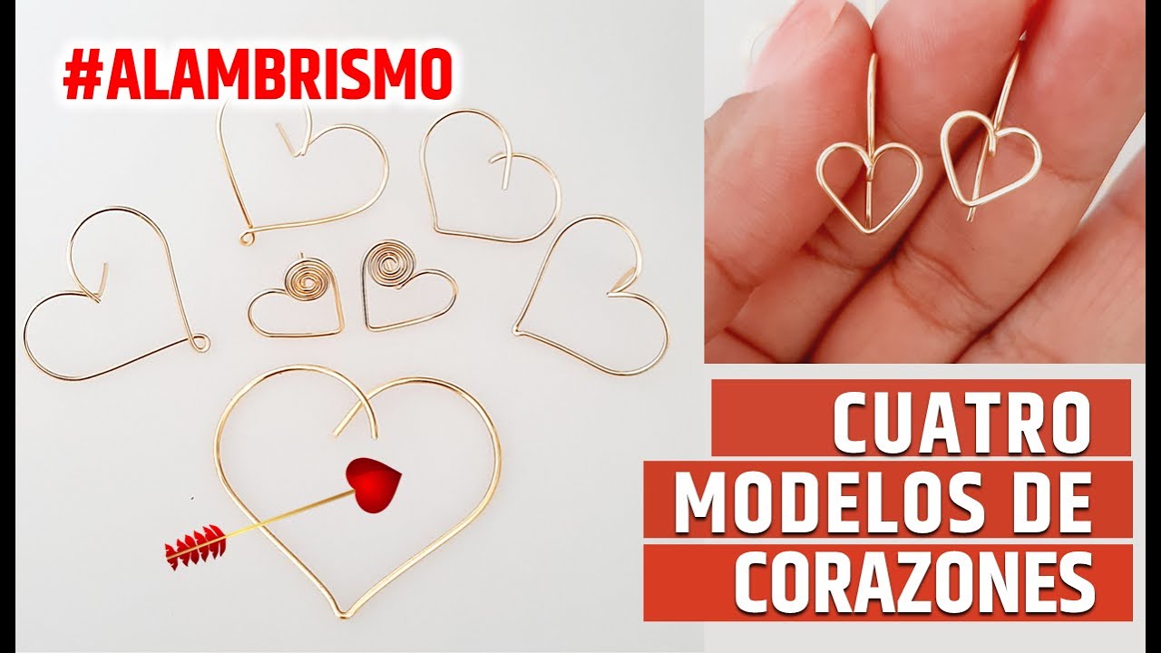 CORAZONES 2022 ESPECIAL SAN VALENTIN (TUTORIAL) / BISUTERIA CON ALAMBRE / BASICOS DEL ALAMBRISMO
