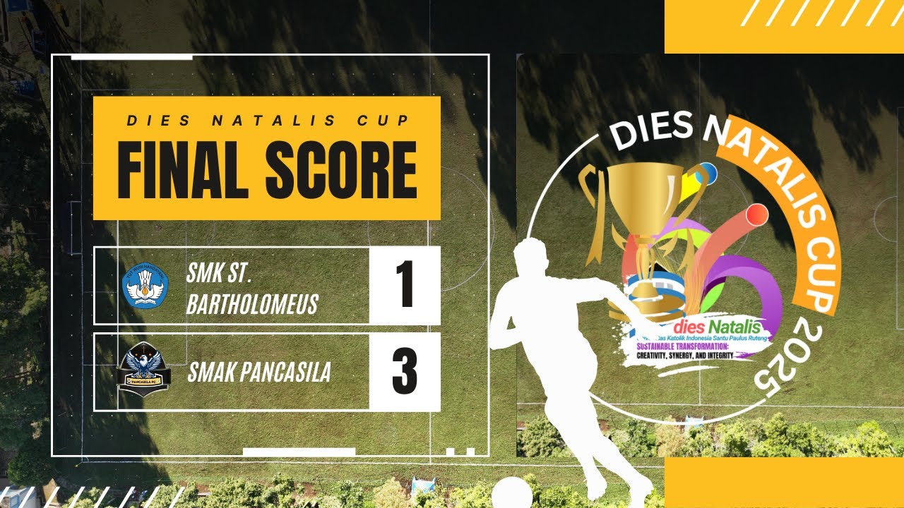 SMK  ST. BARTHOLOMEUS VS SMAK  PANCASILA