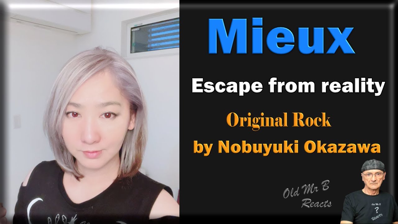 Mieux - Escape from reality (Original Rock) (Reaction)