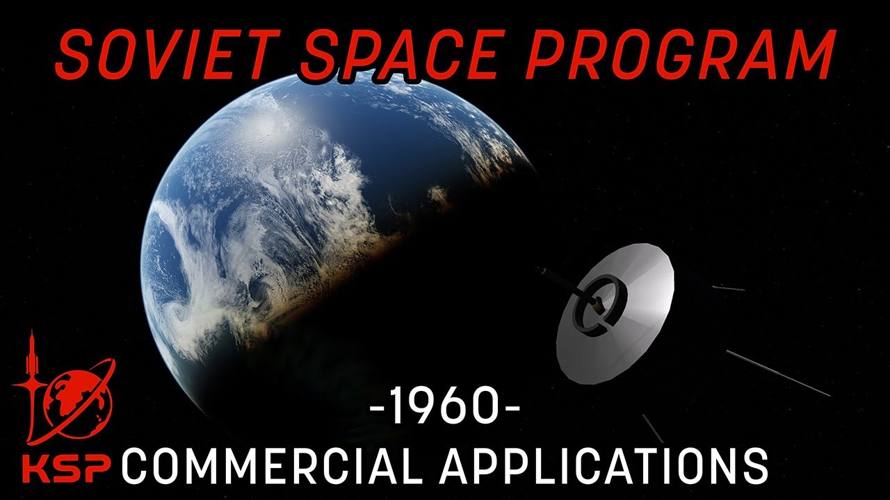 Soviet Space Program - EP10 - Commercial Applications [KSP/RP-1]