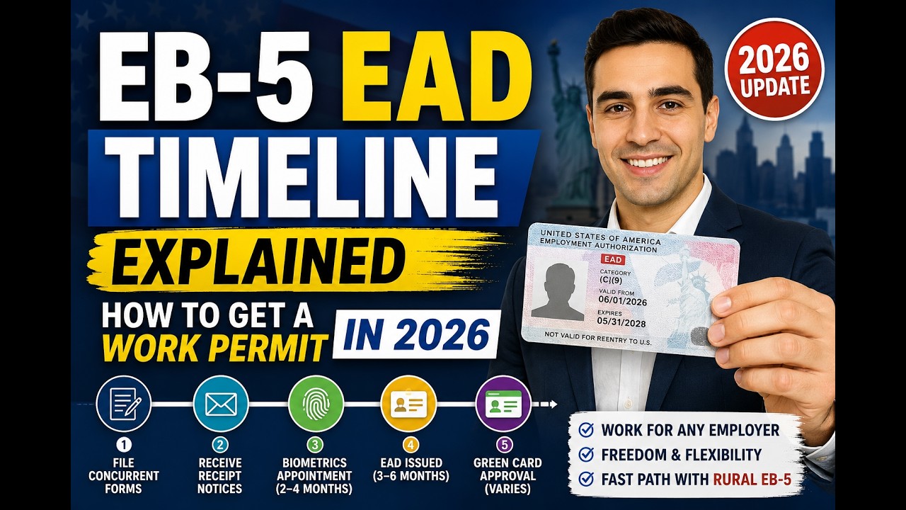 How Long Does It Take to Get an EB-5 EAD in 2026? Step-by-Step Timeline #ead #eb5 #eb5investments