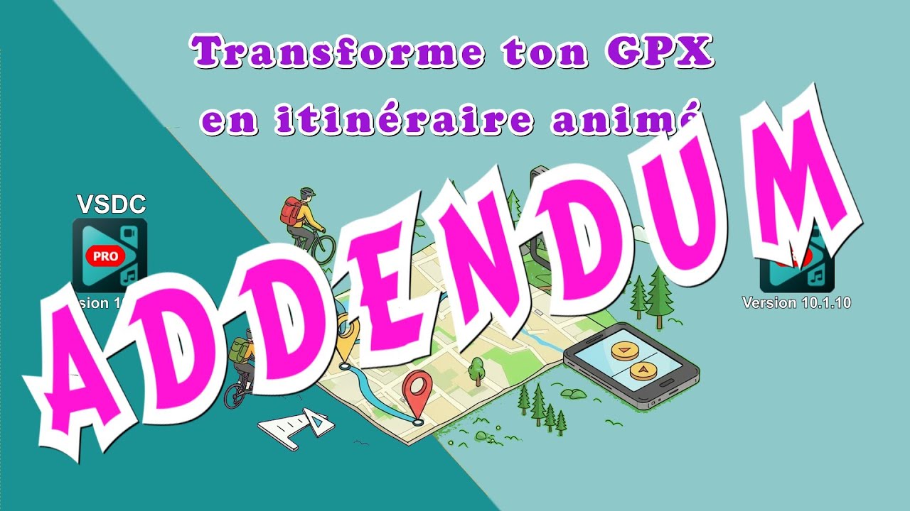 VSDC Pro -Addendum Itinéraire animé avec un GPX