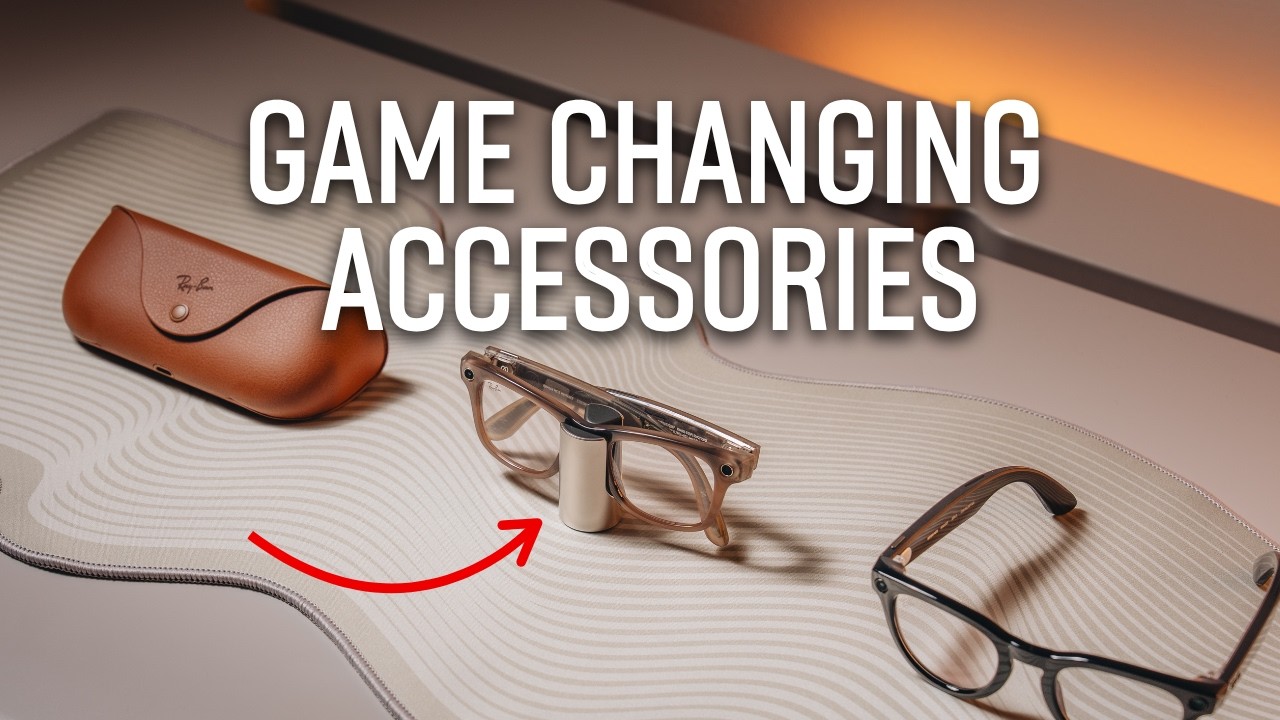 Аксессуары для Ray-Ban Meta, которые действительно стоят своих денег