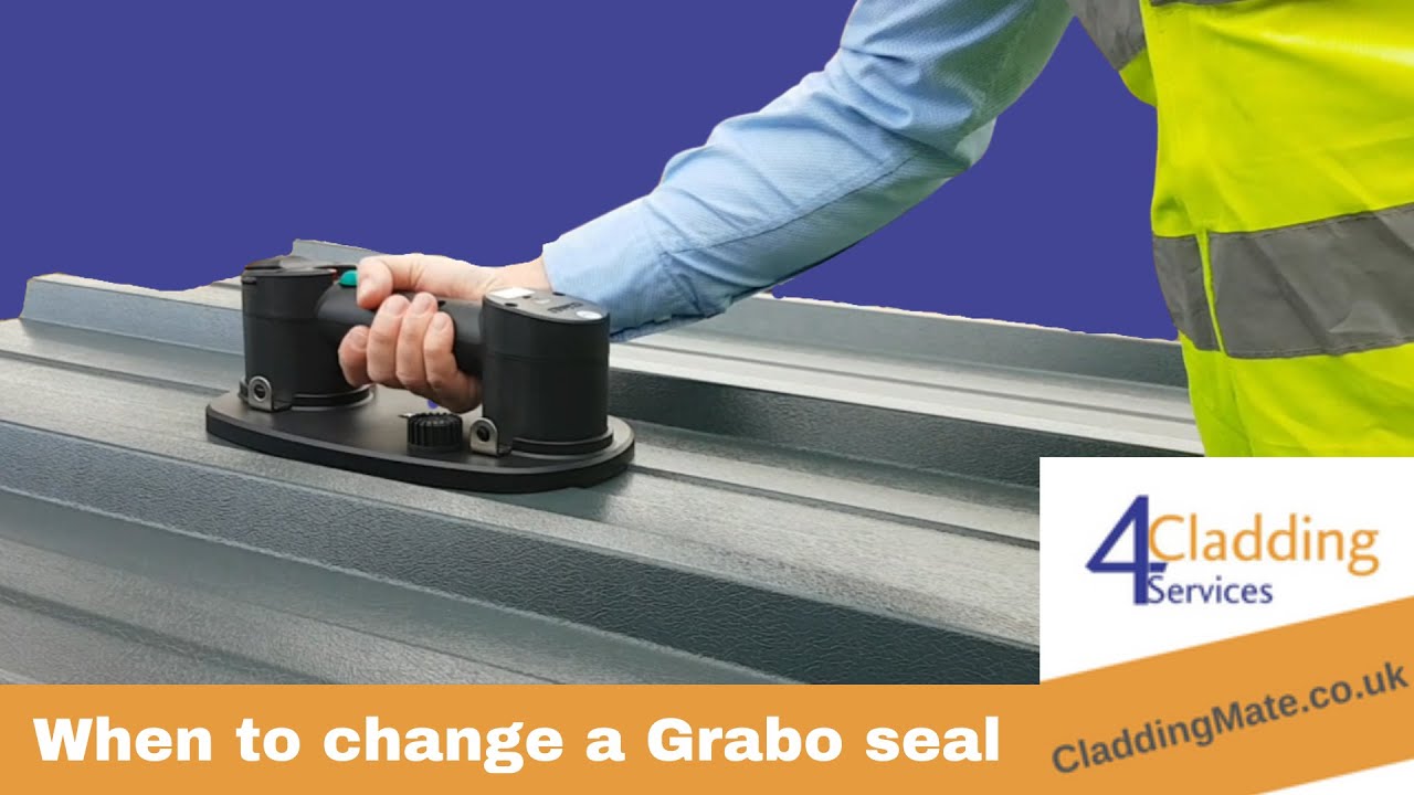 When should you change a Grabo seal? l 4 Cladding Services