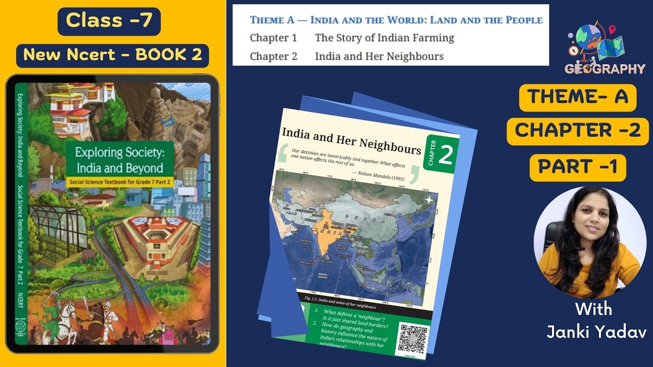 India and Her Neighbours &ndash; Class 7 SST NCERT 2025 (Part 1 | Book 2) | Chapter 2