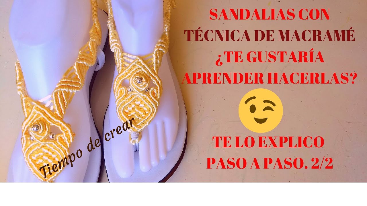 HUARACHE con técnica MACRAMÉ. Paso a paso 2/2