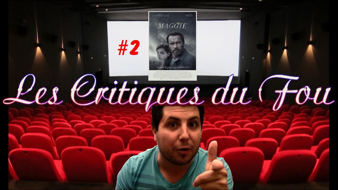 Les Critiques du Fou #2 - Maggie
