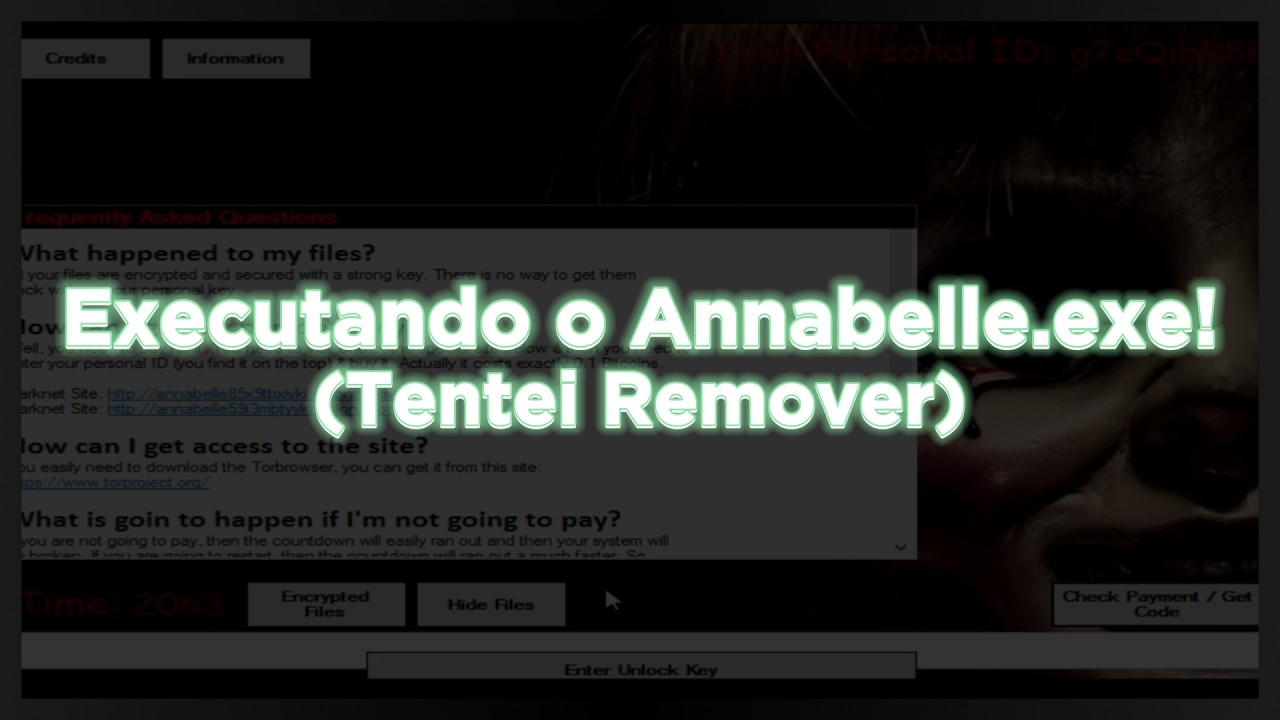 EXECUTANDO O ANNABELLE.EXE! (TENTEI REMOVER)