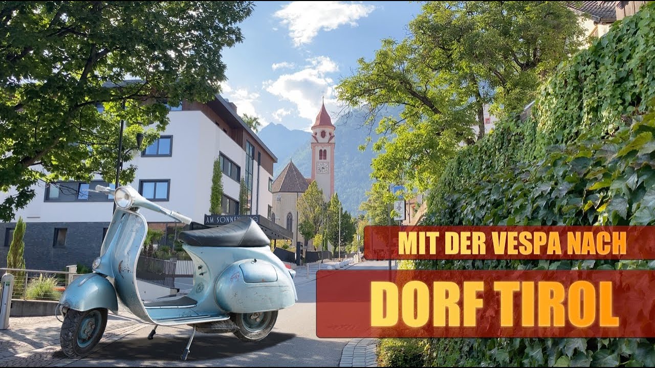 Dorf Tirol - *street view* - Tirolo - Tyrol village 🛵🌞