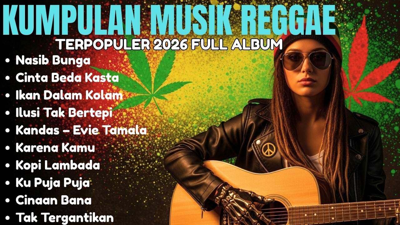 Viral Reggae Cover 2026 – Nostalgia Indonesia Terbaik