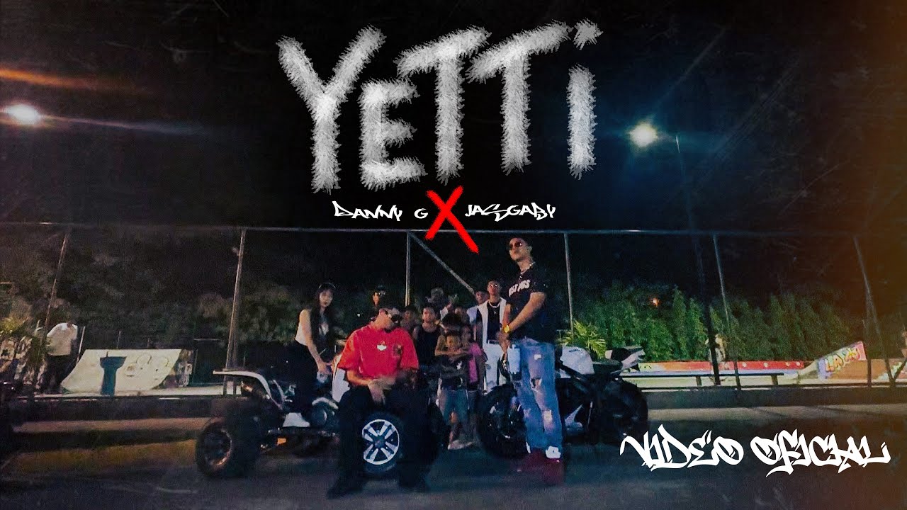 JASGABY x @DannyGOfficial  - YETTI [Official Video Music]