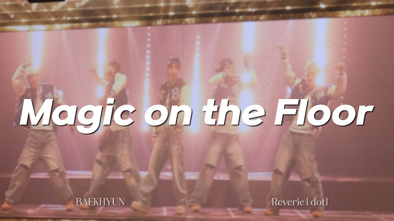260104 백현(BAEKHYUN)  'Magic on the Floor'  | 선공개 |  Reverie [Dot]