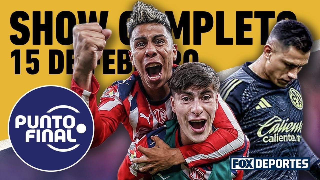 🔥🐐 CHIVAS MANDA EN EL CLÁSICO Y AMÉRICA SE QUEDA CON LAS DUDAS 🦅 | PUNTO FINAL EN VIVO