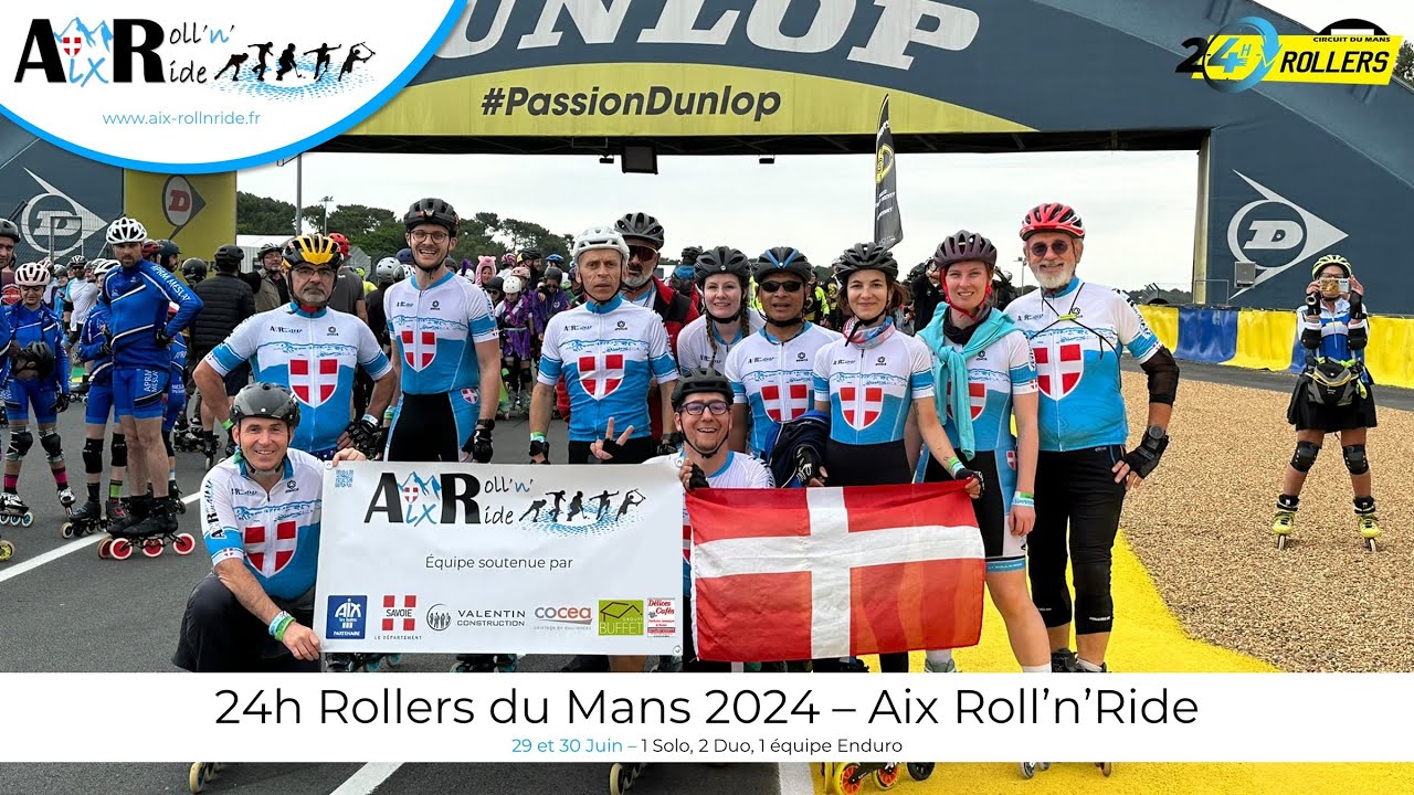 24h Rollers du Mans 2024 - Vidéo du week-end - Aix Roll'n'Ride