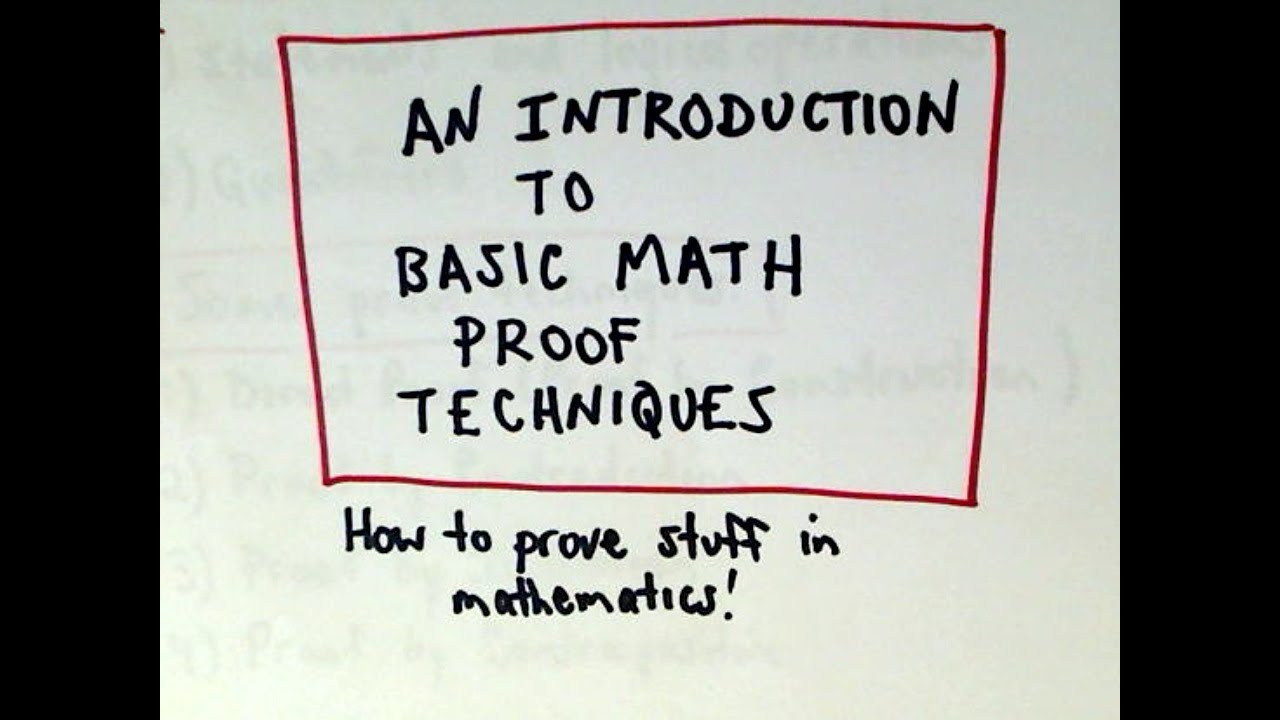 Introduction to Fundamental Math Proof Techniques