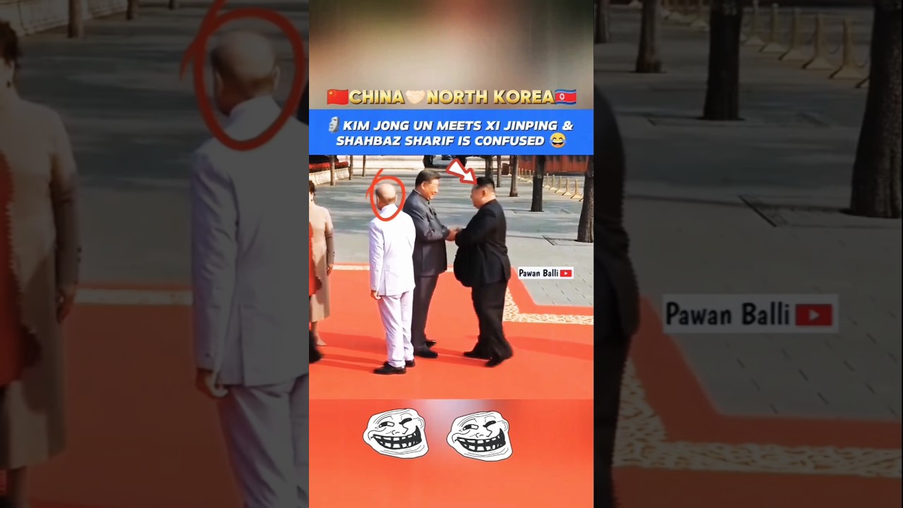 🔥KIM JONG UN Meets XI JINPING & SHAHBAZ SHARIF is Confused 😂 #shorts
