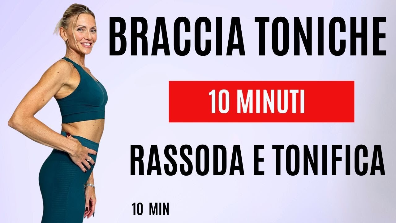 Workout principianti donna Allenamento Veloce: Braccia Toniche in 10 Minuti