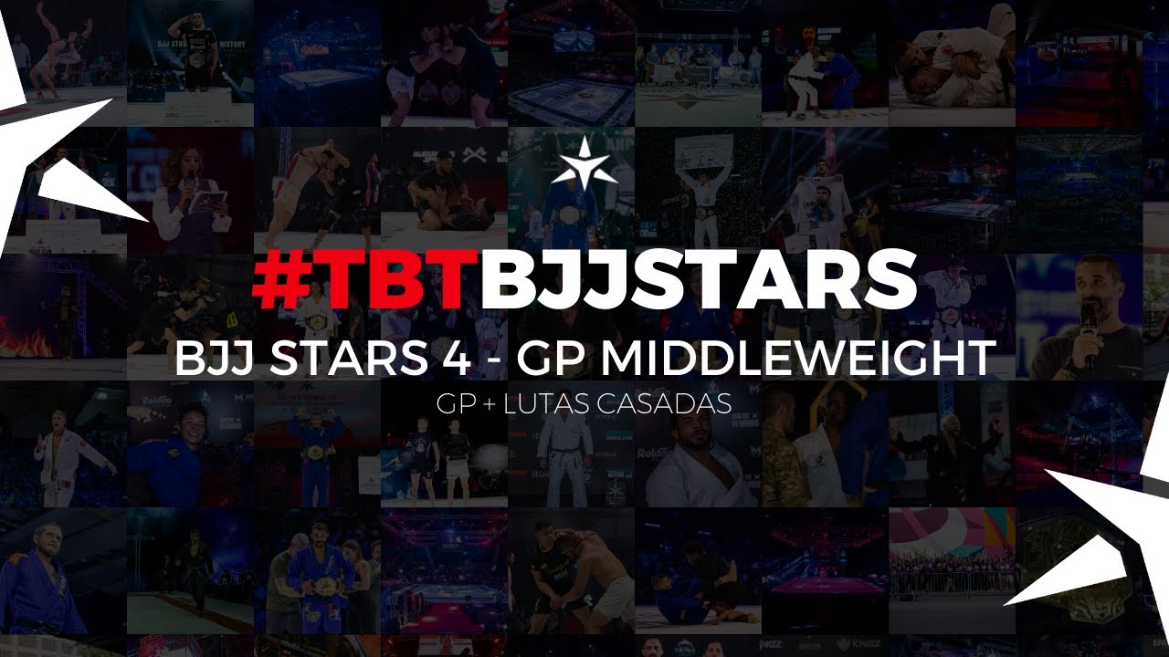 BJJ STARS 4 - GP MIDDLEWEIGHT + SUPER FIGHTS