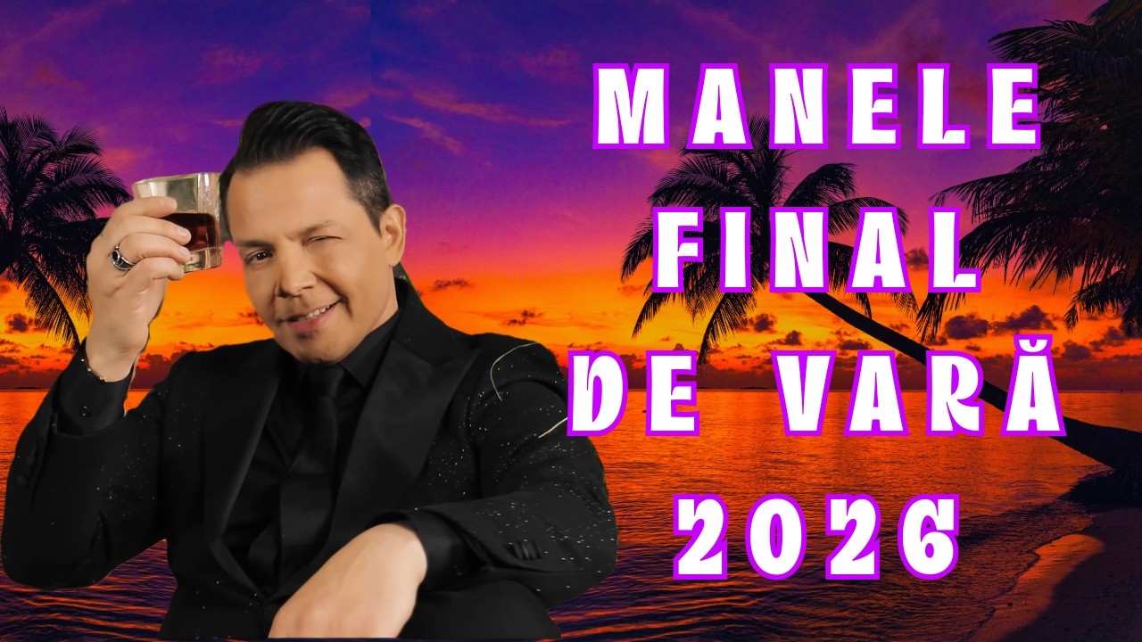👑 MANELE FINAL DE VARĂ 2026 👑 Ultimul Colaj Haladit din Sezon | Spargem Banii pe Final de Vacanță! 💵