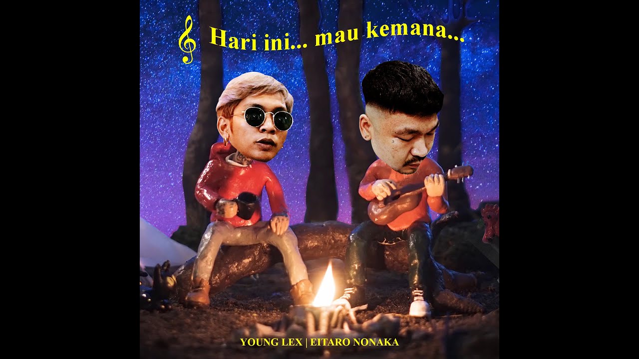 Young Lex Ft. Eitaro - Hari ini mau kemana (Official Video lyrics)