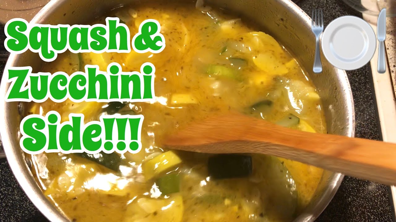 Yellow Squash And Zucchini Soup 🍲 Or Side Dish | From Our Garden!