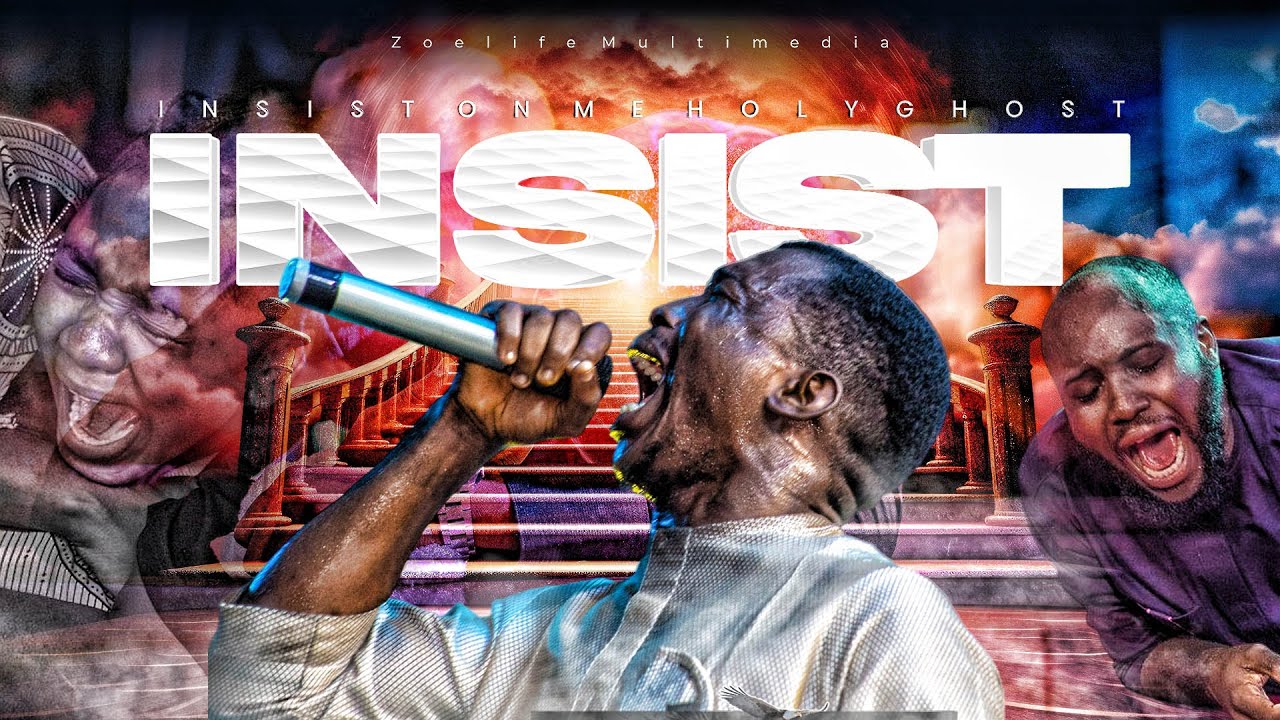 INSIST ON ME HOLYGHOST || MIN. THEOPHILUS SUNDAY