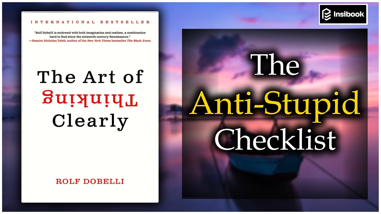 99 Mind Traps You Fall For (And How to Dodge Them) &mdash; The Art of Thinking Clearly in 10 Minutes