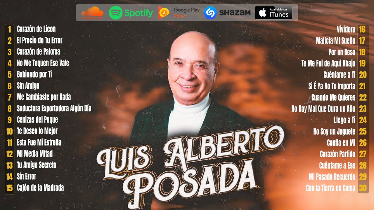 Luis Alberto Posada - MIX ROMÁNTICO 💘 Sus Baladas Más Bonitas