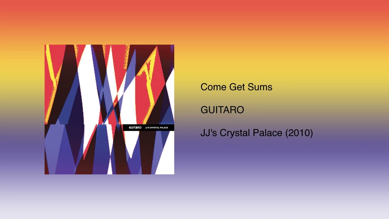 GUITARO - Come Get Sums