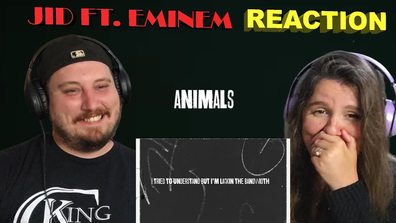 JID Ft. Eminem Animals Pt 1 - REACTION