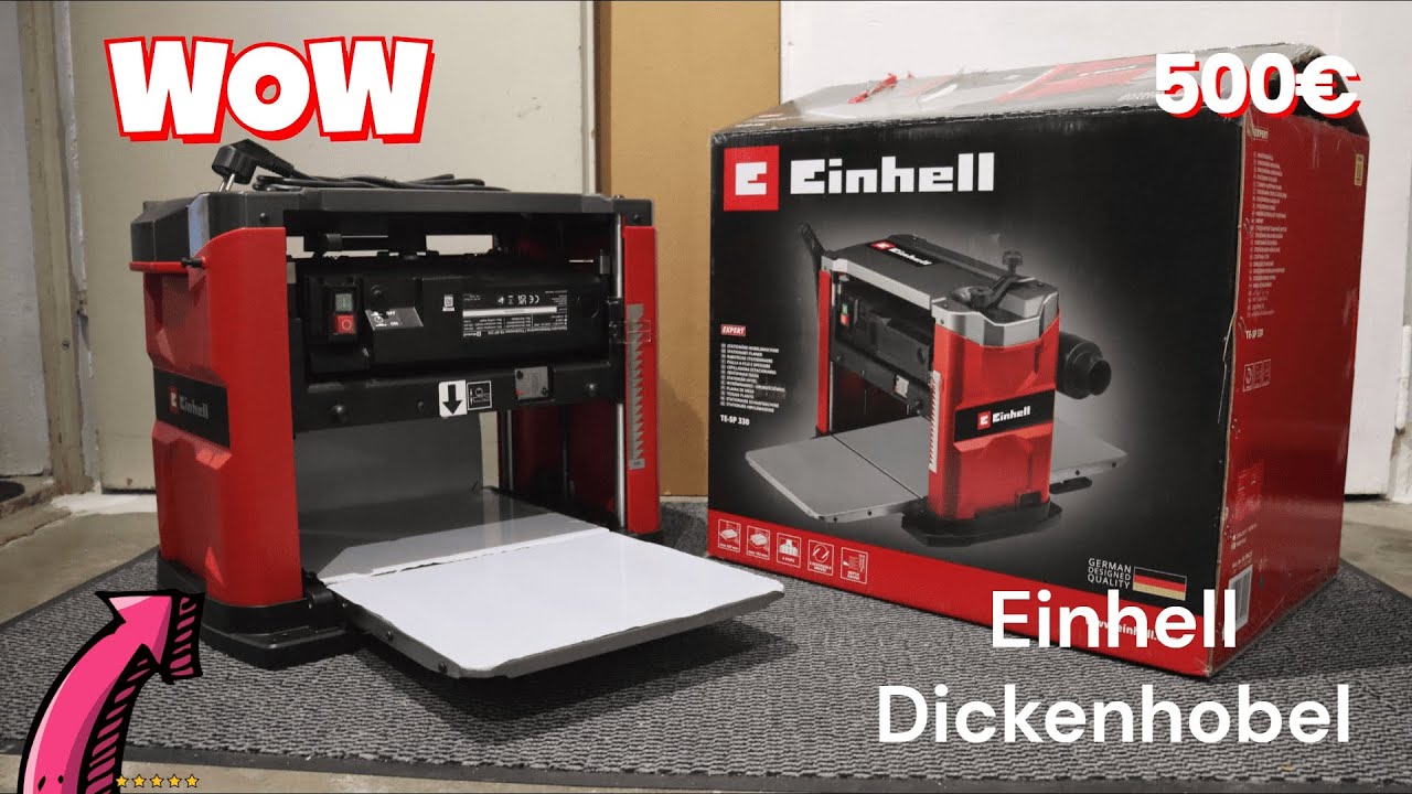 WOW - Einhell Dickenhobel TE-SP 330 Review