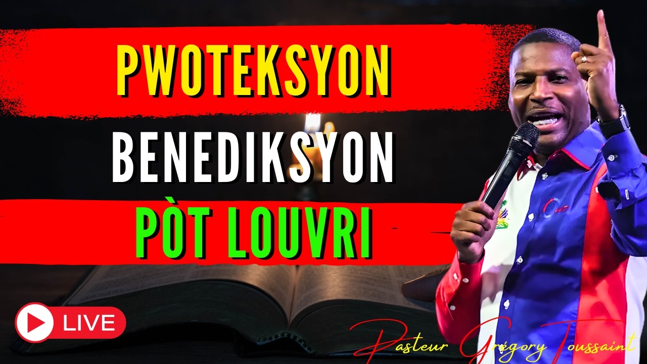 3 Sòm Pou Mirak Ijan—Pwoteksyon, Benediksyon, Pòt Louvri | Priyè Pwisan | Pasteur Grégory Toussaint