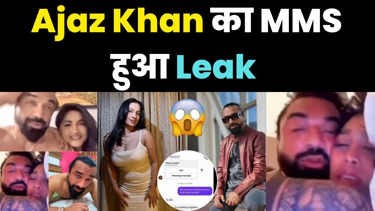 Ajaz Khan MMS Leak Viral 2026: Real Video or AI Deepfake? Bigg Boss 7 Controversy Explained