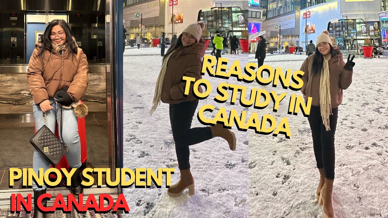 WHY STUDY IN CANADA | PINOY INTERNATIONAL STUDENT IN CANADA