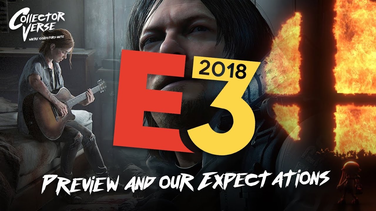 E3 2018 video game conference preview - The CV Show Episode 30